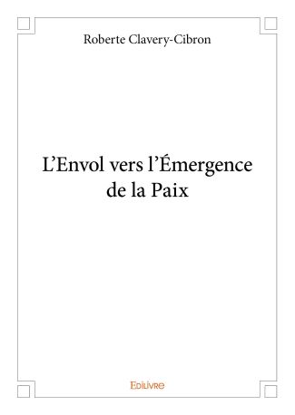 L'Envol vers l'Émergence de la Paix