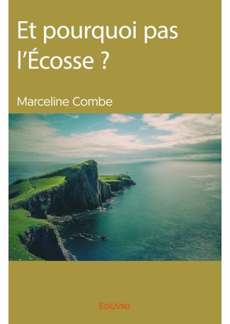 Et pourquoi pas l’Écosse ?
