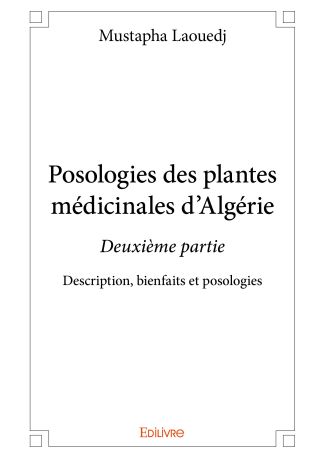 Posologies des plantes médicinales d’Algérie – Deuxième partie