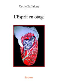 L’Esprit en otage