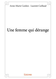Une femme qui dérange