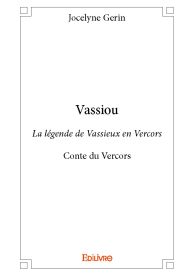 Vassiou - La légende de Vassieux en Vercors