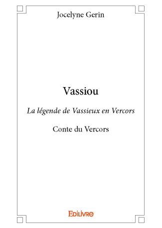 Vassiou - La légende de Vassieux en Vercors