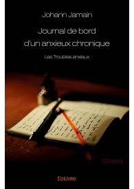 Journal de bord d'un anxieux chronique