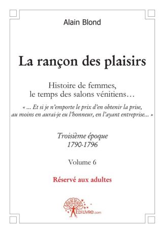 La rançon des plaisirs - Tome 6