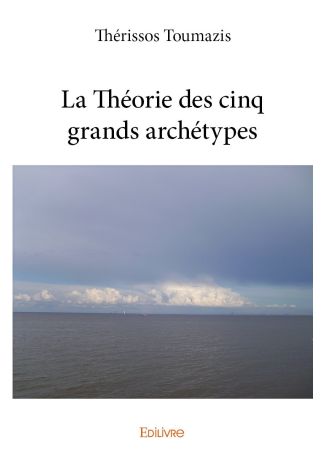 La Théorie des cinq grands archétypes