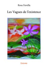 Les Vagues de l'existence