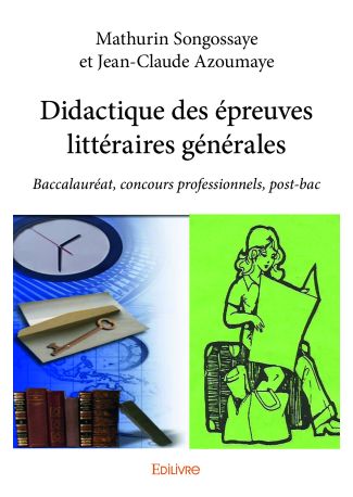 Didactique des épreuves littéraires générales