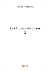 Les Formes du chaos - Tome 2