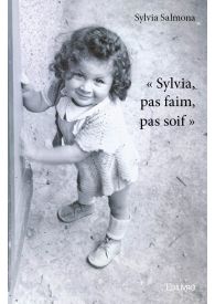 "Sylvia, pas faim, pas soif"