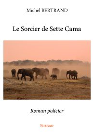 Le Sorcier de Sette Cama