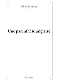 Une parenthèse anglaise