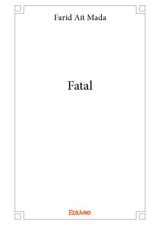 Fatal
