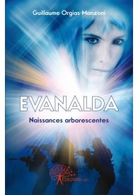 EVANALDA NAISSANCES ARBORESCENTES