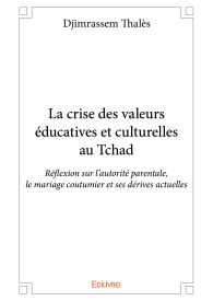 La crise des valeurs éducatives et culturelles au Tchad