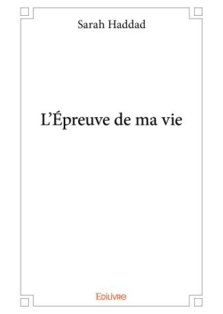 L'Épreuve de ma vie