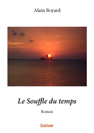 Le Souffle du temps