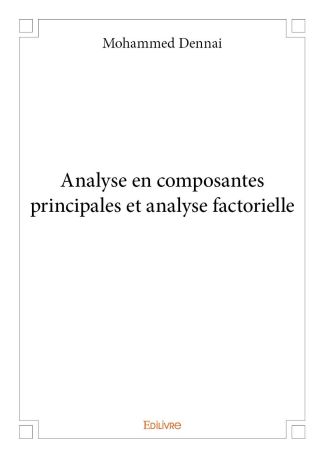 Analyse en composantes principales et analyse factorielle