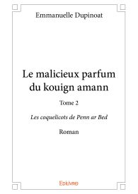 Le malicieux parfum du kouign amann - Tome 2