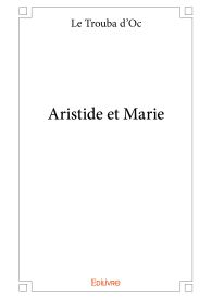 Aristide et Marie