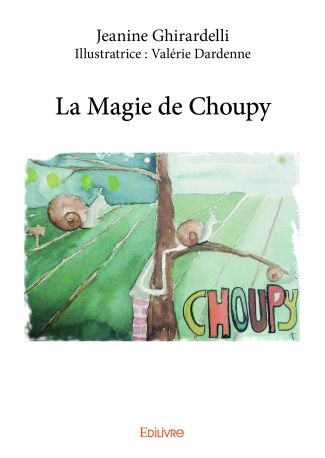 La Magie de Choupy