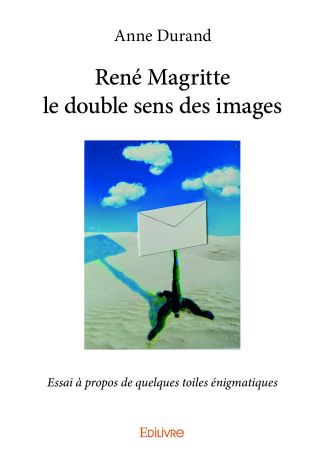 René Magritte le double sens des images