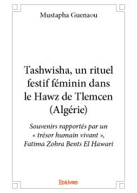 Tashwisha, un rituel festif féminin dans le Hawz de Tlemcen (Algérie)