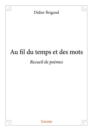 Au fil du temps et des mots