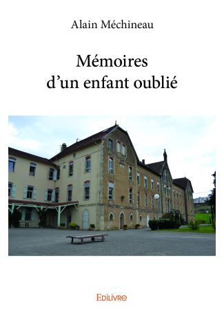 Mémoires d'un enfant oublié