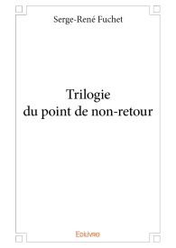 Trilogie du point de non-retour