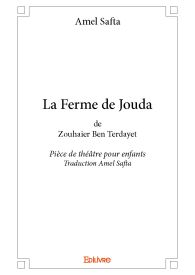 La Ferme de Jouda de Zouhaier Ben Terdayet