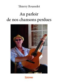 Au parloir de nos chansons perdues