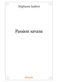 Passion savane