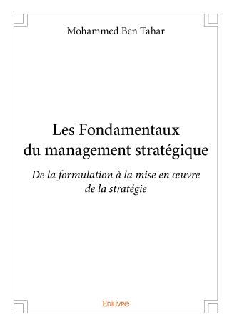 Les Fondamentaux du management stratégique