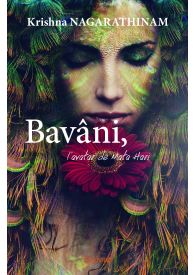 Bavâni, l'avatar de Mata Hari