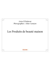 Les Produits de beauté maison