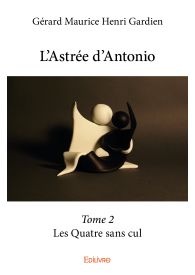 L’Astrée d’Antonio – Tome 2