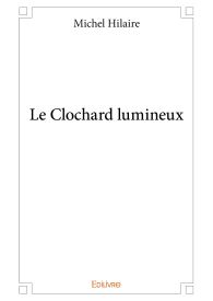 Le Clochard lumineux