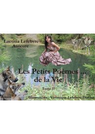 Les Petits Poèmes de la vie - Tome II