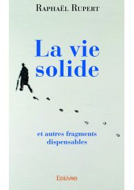 La vie solide