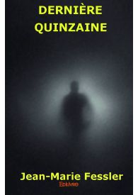 Dernière quinzaine