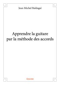 Apprendre la guitare par la méthode des accords