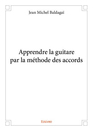 Apprendre la guitare par la méthode des accords