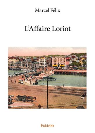 L'Affaire Loriot