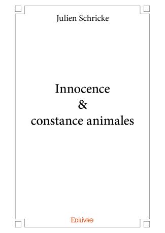 Innocence & constance animales
