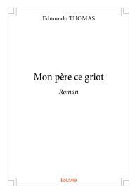 Mon père ce griot