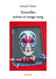 Nouvelles noires et rouge sang