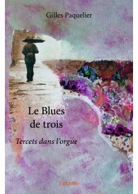 Le Blues de trois