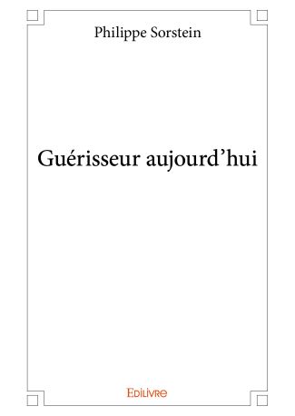 Guérisseur aujourd'hui