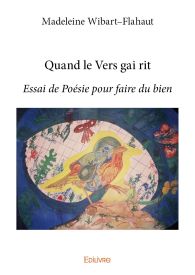 Quand le Vers gai rit